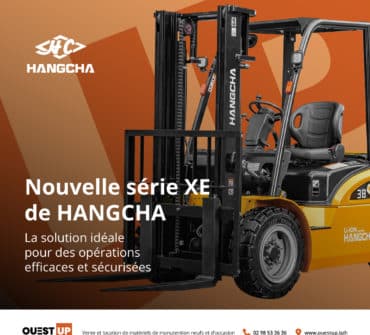 Hangcha XE : sécurité, confort et fiabilité
